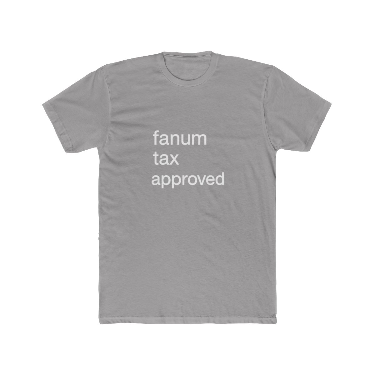 fanum tax approved T-shirt