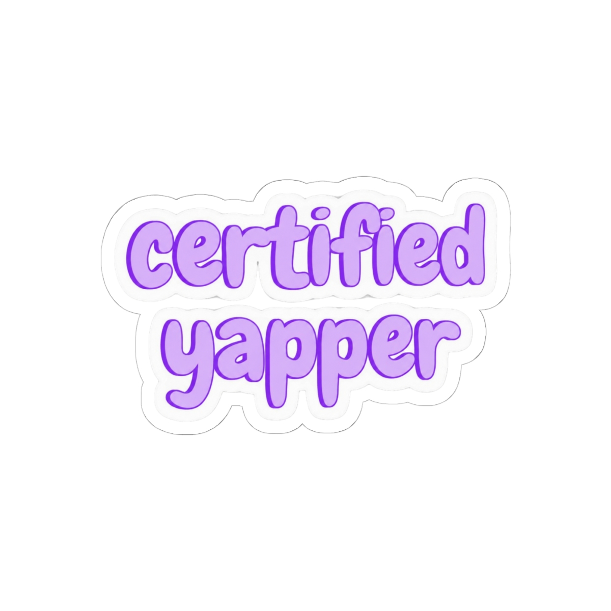 Certified Yapper TikTok Pop Culture Sticker | Funny Vinyl Decal