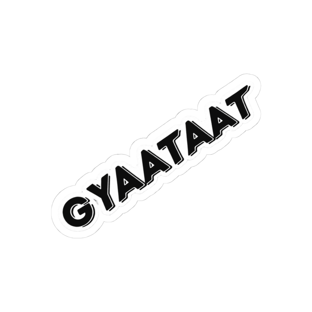 GYAT TikTok Slang Graffiti Sticker